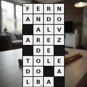 Hasło krzyżówkowe książę hiszpański wódz polityk 1507 1582 - fernando alvarez de toledo alba – rozwiązanie, synonimy, podpowiedzi i definicje krzyżówkowe